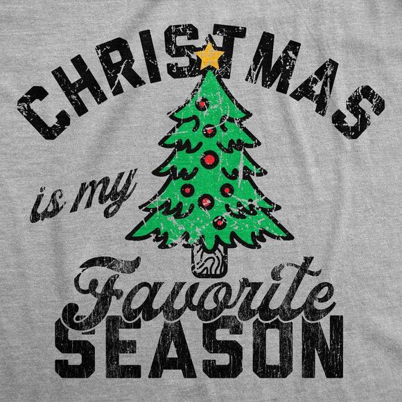 Womens Funny T Shirts Christmas Is My Favorite Season Sarcastic Holiday Graphic - Picture 2 of 4